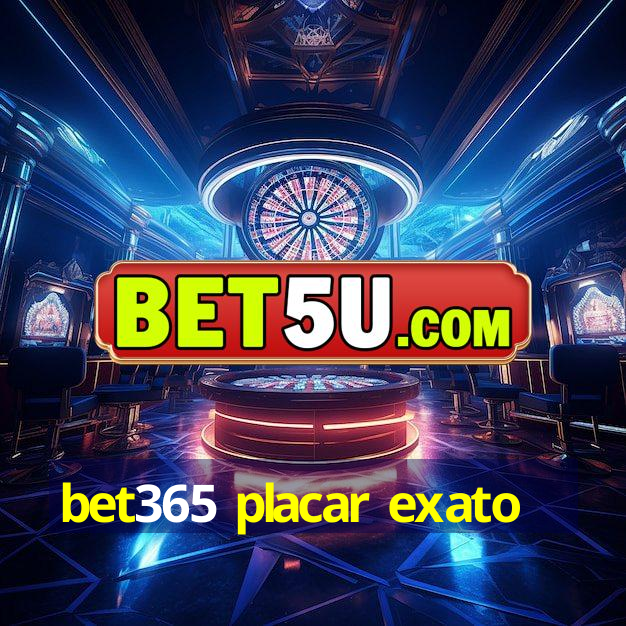 bet365 placar exato